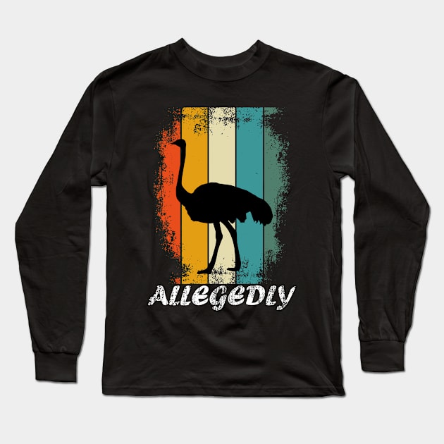 Retro Vintage Allegedly Ostrich Long Sleeve T-Shirt by UranusArts